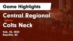 Central Regional  vs Colts Neck  Game Highlights - Feb. 25, 2022