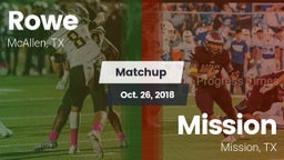 Matchup: Rowe  vs. Mission  2018