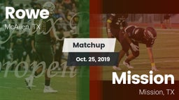 Matchup: Rowe  vs. Mission  2019