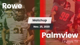 Matchup: Rowe  vs. Palmview  2020
