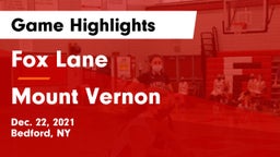 Fox Lane  vs Mount Vernon Game Highlights - Dec. 22, 2021