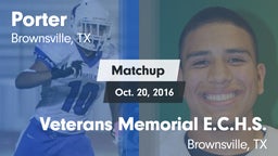 Matchup: Porter  vs. Veterans Memorial E.C.H.S. 2016