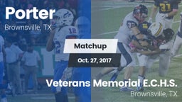 Matchup: Porter  vs. Veterans Memorial E.C.H.S. 2017