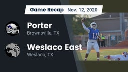 Recap: Porter  vs. Weslaco East  2020