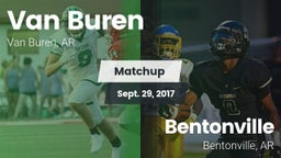 Matchup: Van Buren High vs. Bentonville  2017