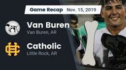 Recap: Van Buren  vs. Catholic  2019