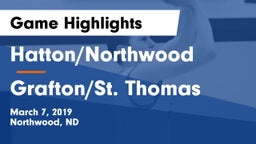 Hatton/Northwood  vs Grafton/St. Thomas   Game Highlights - March 7, 2019