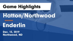Hatton/Northwood  vs Enderlin  Game Highlights - Dec. 13, 2019