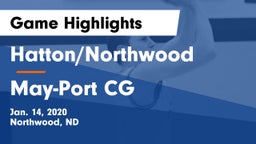 Hatton/Northwood  vs May-Port CG  Game Highlights - Jan. 14, 2020