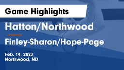 Hatton/Northwood  vs Finley-Sharon/Hope-Page  Game Highlights - Feb. 14, 2020