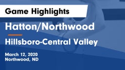 Hatton/Northwood  vs Hillsboro-Central Valley Game Highlights - March 12, 2020
