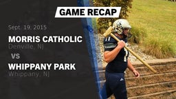 Recap: Morris Catholic  vs. Whippany Park  2015