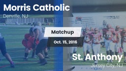 Matchup: Morris Catholic vs. St. Anthony  2016