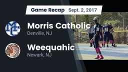 Recap: Morris Catholic  vs. Weequahic  2017