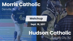 Matchup: Morris Catholic vs. Hudson Catholic  2017