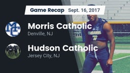 Recap: Morris Catholic  vs. Hudson Catholic  2017