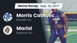 Recap: Morris Catholic  vs. Marist  2017