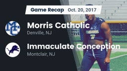 Recap: Morris Catholic  vs. Immaculate Conception  2017