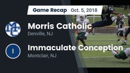 Recap: Morris Catholic  vs. Immaculate Conception  2018