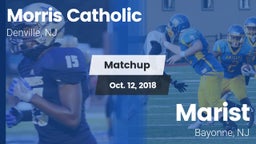 Matchup: Morris Catholic vs. Marist  2018
