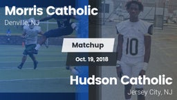 Matchup: Morris Catholic vs. Hudson Catholic  2018