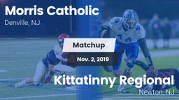 Matchup: Morris Catholic vs. Kittatinny Regional  2019