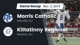 Recap: Morris Catholic  vs. Kittatinny Regional  2019