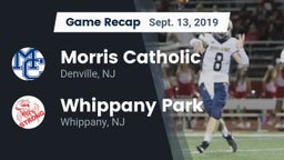 Recap: Morris Catholic  vs. Whippany Park  2019