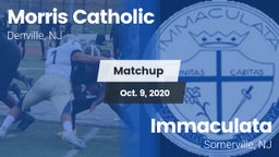 Matchup: Morris Catholic vs. Immaculata  2020