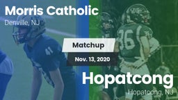 Matchup: Morris Catholic vs. Hopatcong  2020