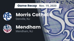 Recap: Morris Catholic  vs. Mendham  2020