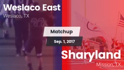 Matchup: Weslaco East vs. Sharyland  2017