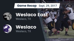Recap: Weslaco East  vs. Weslaco  2017