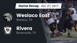 Recap: Weslaco East  vs. Rivera  2017