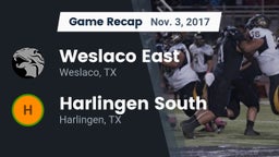 Recap: Weslaco East  vs. Harlingen South  2017