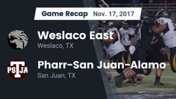 Recap: Weslaco East  vs. Pharr-San Juan-Alamo  2017