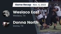 Recap: Weslaco East  vs. Donna North  2022