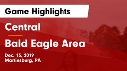 Central  vs Bald Eagle Area  Game Highlights - Dec. 13, 2019