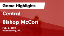 Central  vs Bishop McCort  Game Highlights - Feb. 2, 2022