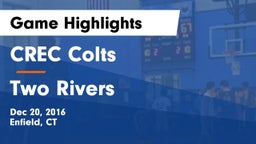 CREC Colts vs Two Rivers  Game Highlights - Dec 20, 2016