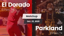 Matchup: El Dorado High vs. Parkland  2020
