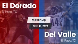 Matchup: El Dorado High vs. Del Valle  2020