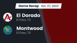 Recap: El Dorado  vs. Montwood  2023