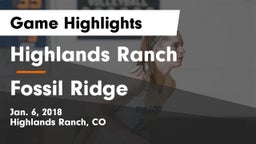 Highlands Ranch  vs Fossil Ridge  Game Highlights - Jan. 6, 2018