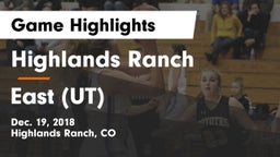 Highlands Ranch  vs East (UT) Game Highlights - Dec. 19, 2018