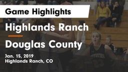 Highlands Ranch  vs Douglas County  Game Highlights - Jan. 15, 2019