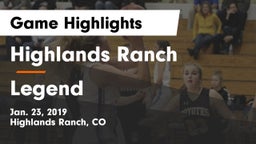 Highlands Ranch  vs Legend  Game Highlights - Jan. 23, 2019