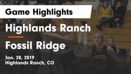 Highlands Ranch  vs Fossil Ridge  Game Highlights - Jan. 28, 2019