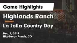 Highlands Ranch  vs La Jolla Country Day  Game Highlights - Dec. 7, 2019