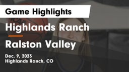 Highlands Ranch  vs Ralston Valley  Game Highlights - Dec. 9, 2023